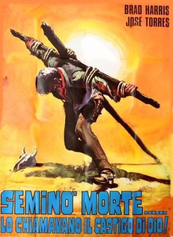 Seminò Morte... Lo Chiamavano Il Castigo Di Dio! (1972) Poster