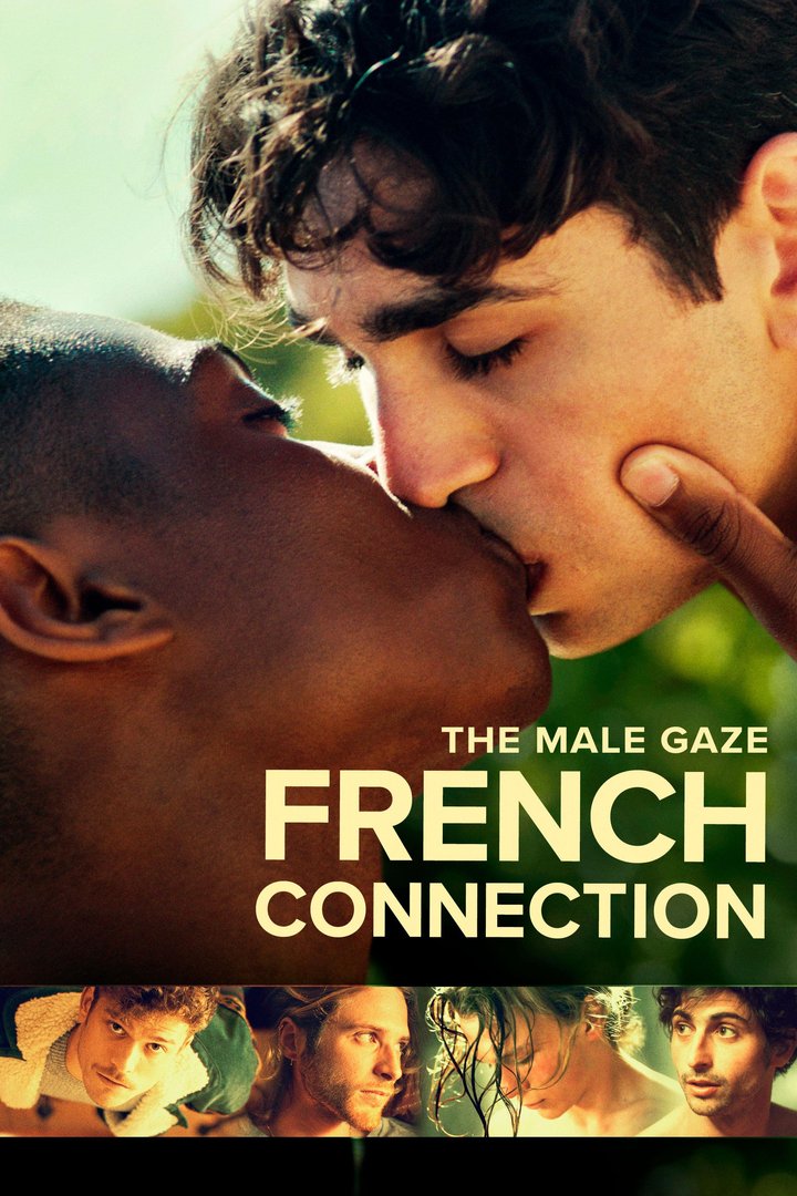 The Male Gaze: French Connection (2024) Poster