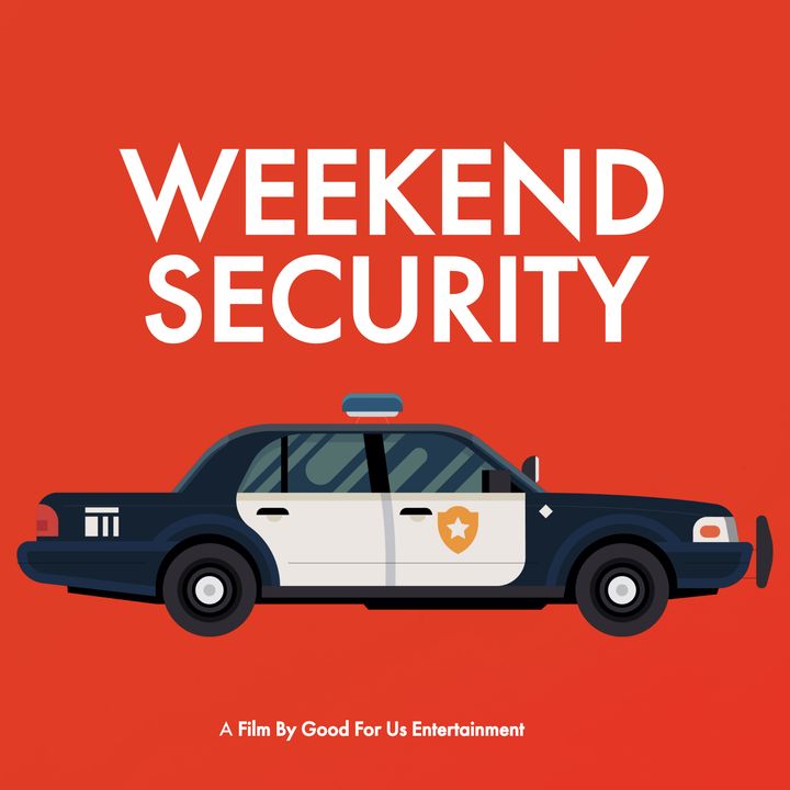 Weekend Security Poster