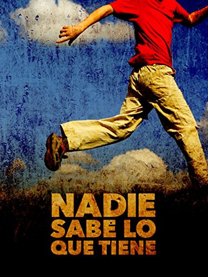 Miguelito, Nadie Sabe Lo Que Tiene (2011) Poster