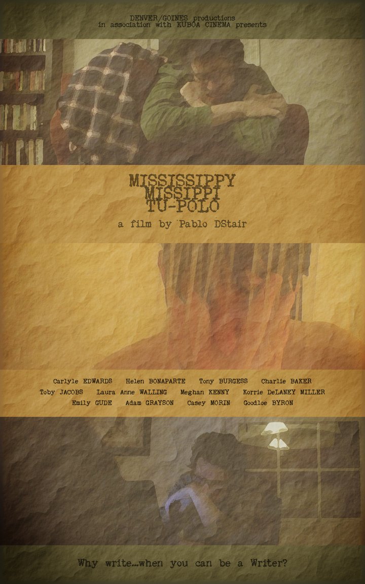 Mississippy Missippi Tu-polo (2015) Poster