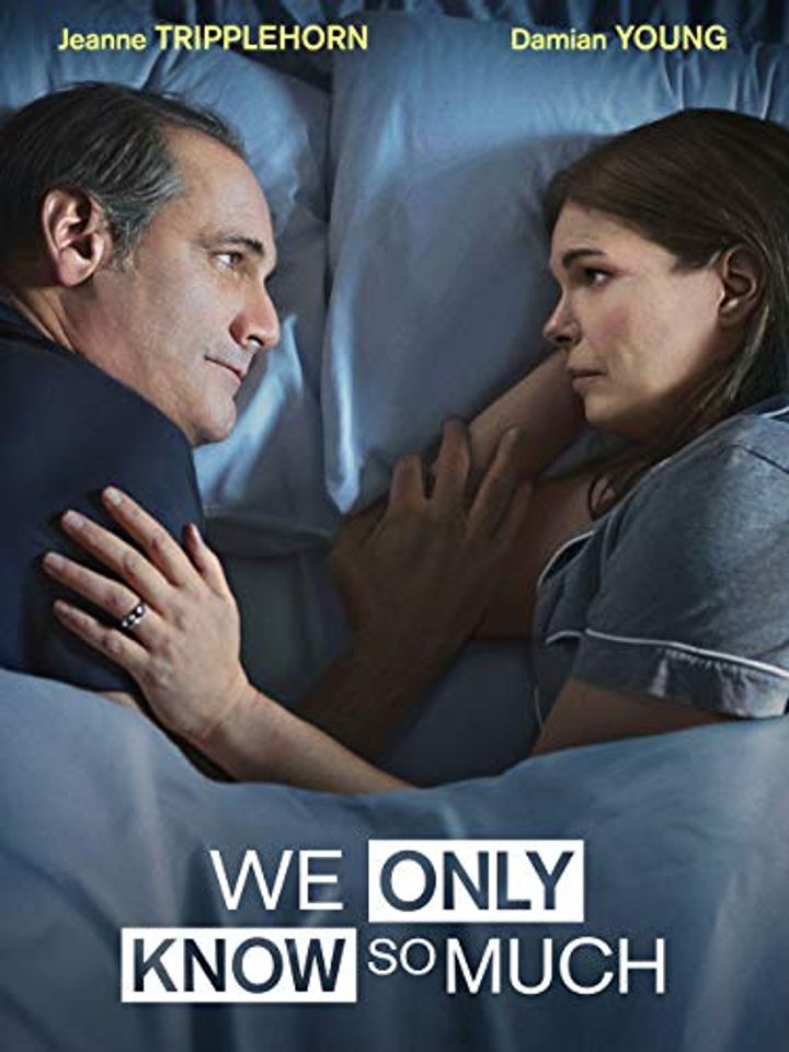 We Only Know So Much (2018) Poster