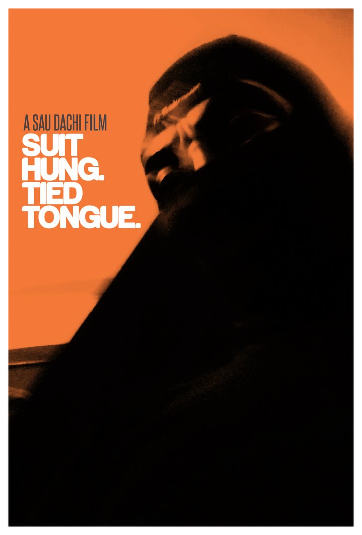 Suit Hung. Tied Tongue. (2024) Poster