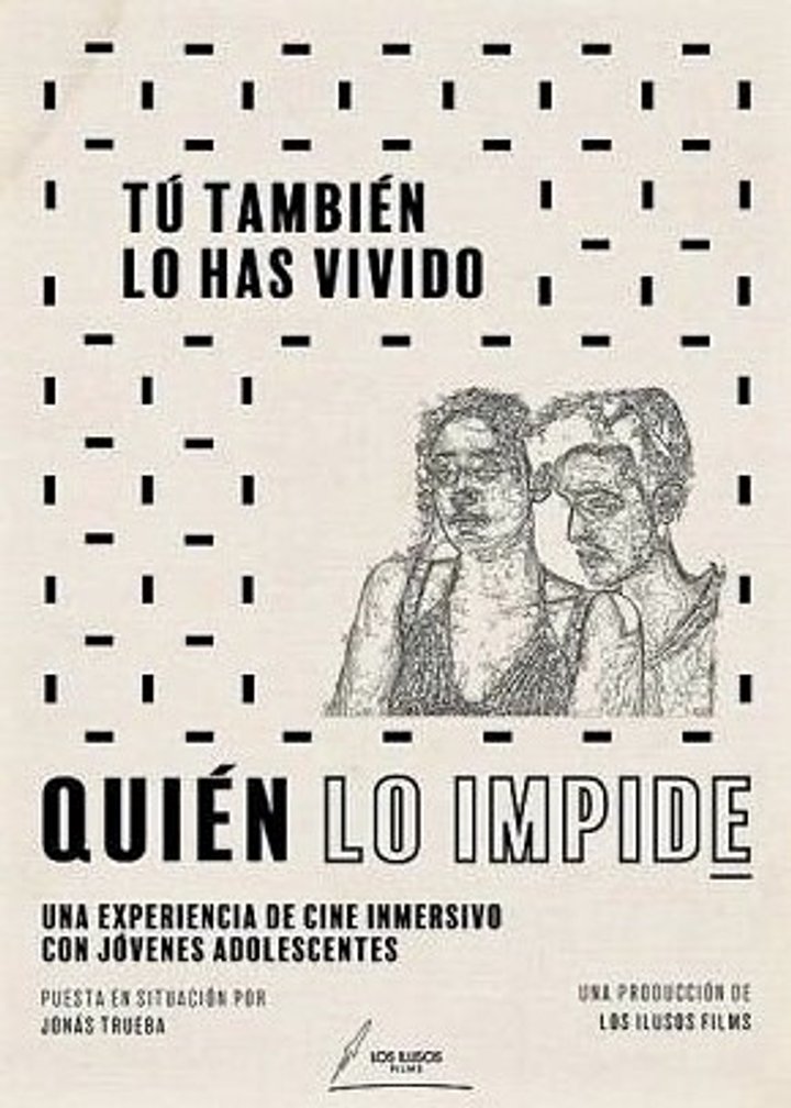 Quién Lo Impide: Tú También Lo Has Vivido (2018) Poster