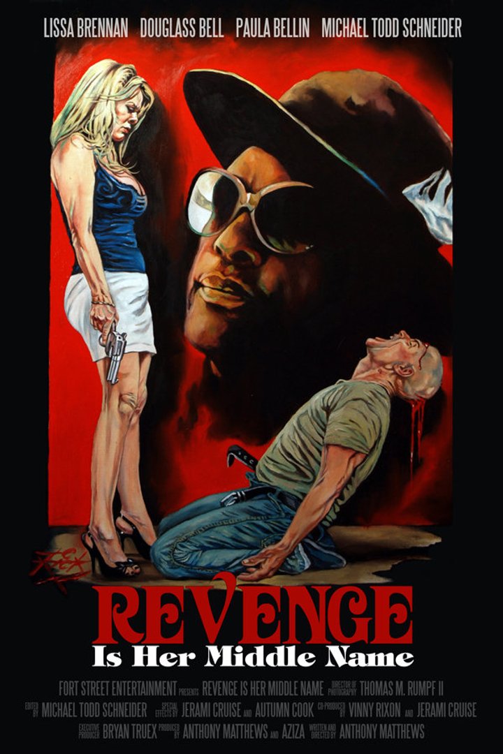 Revenge Is Her Middle Name (2011) Poster