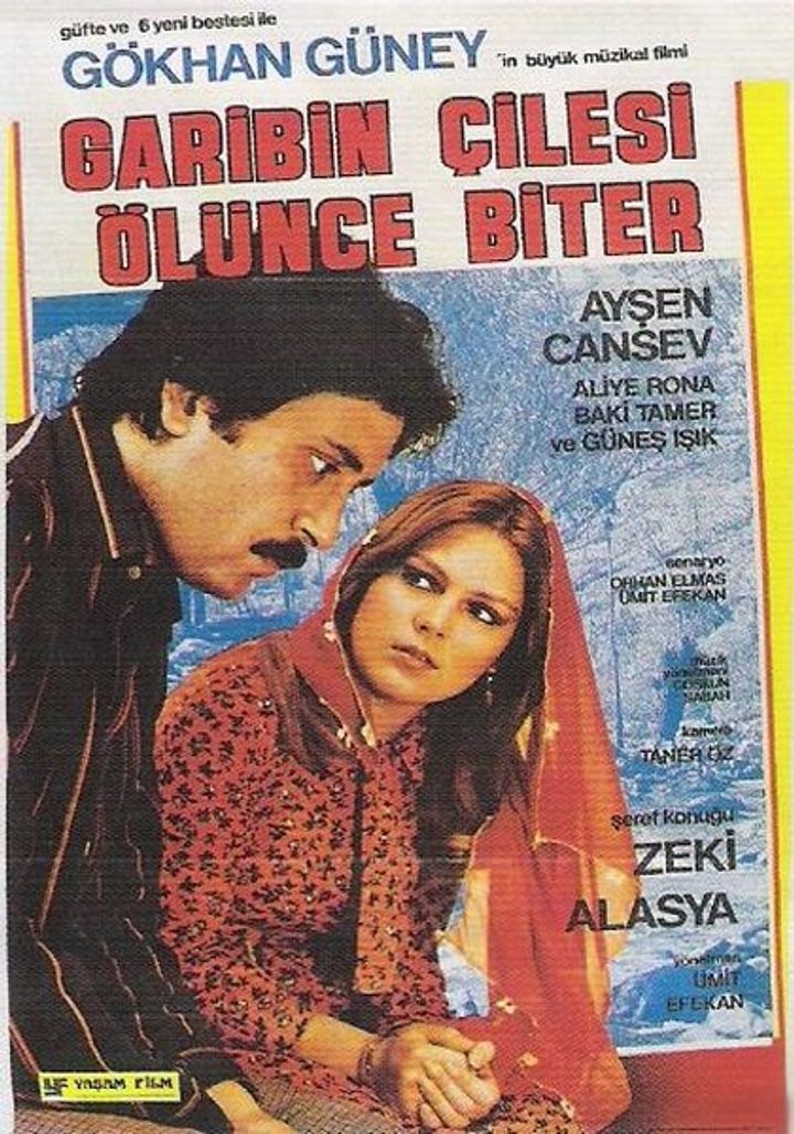 Garibin Çilesi Ölünce Biter (1979) Poster