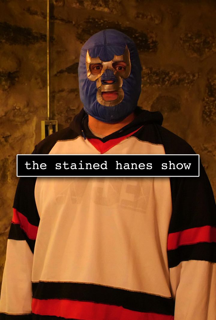 The Stained Hanes Show (2025) Poster