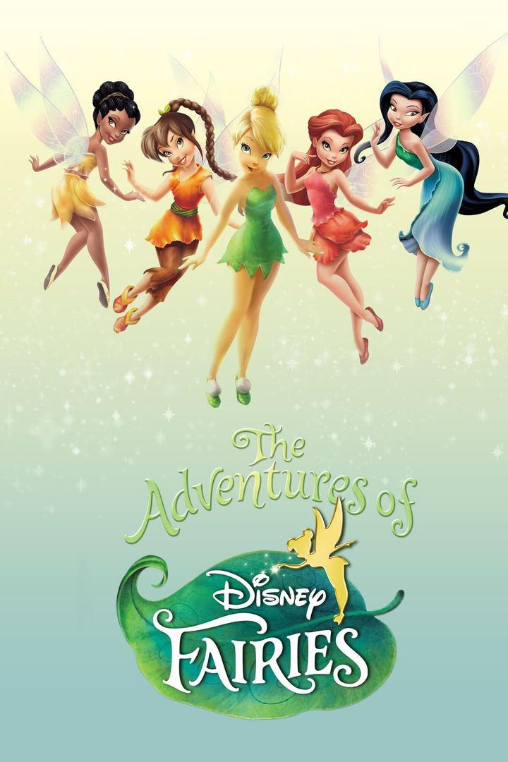 The Adventures Of Disney Fairies (2010) Poster