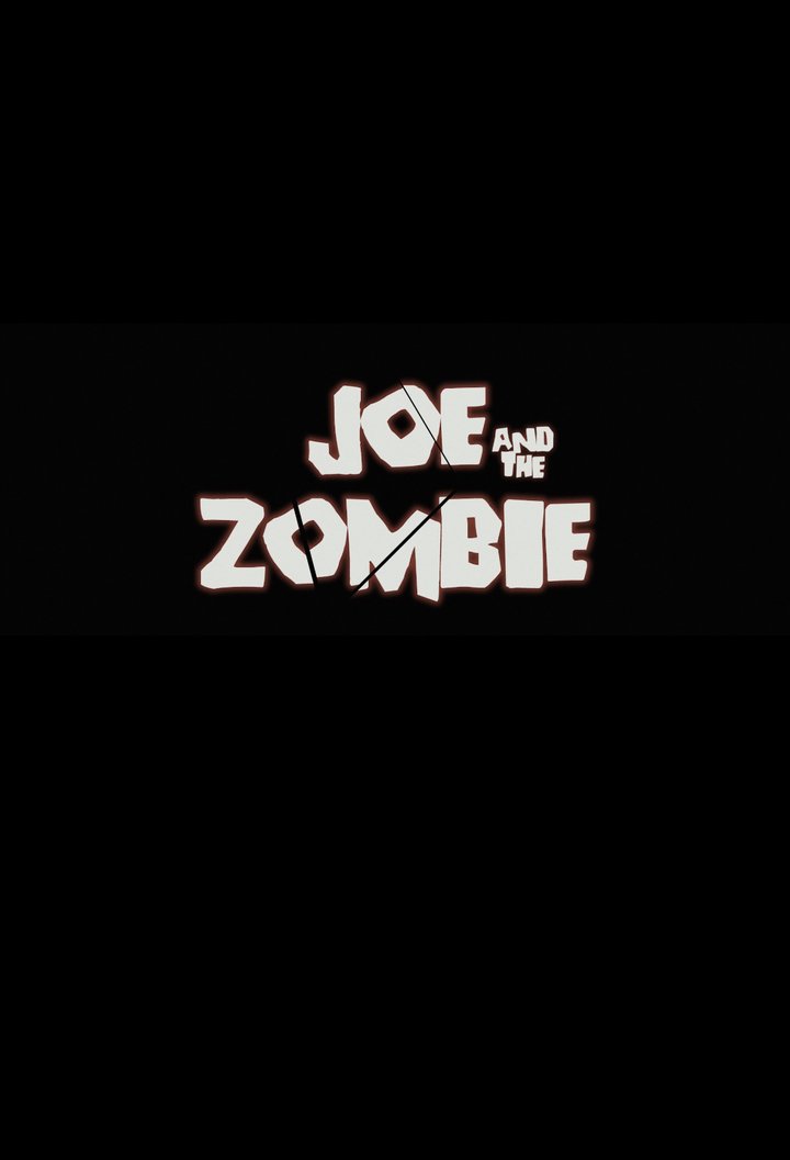 Joe And The Zombie Poster