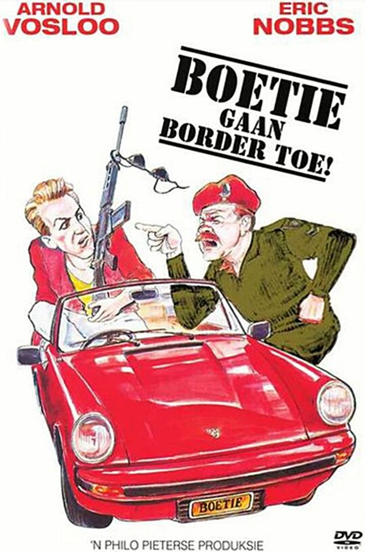 Boetie Gaan Border Toe! (1984) Poster