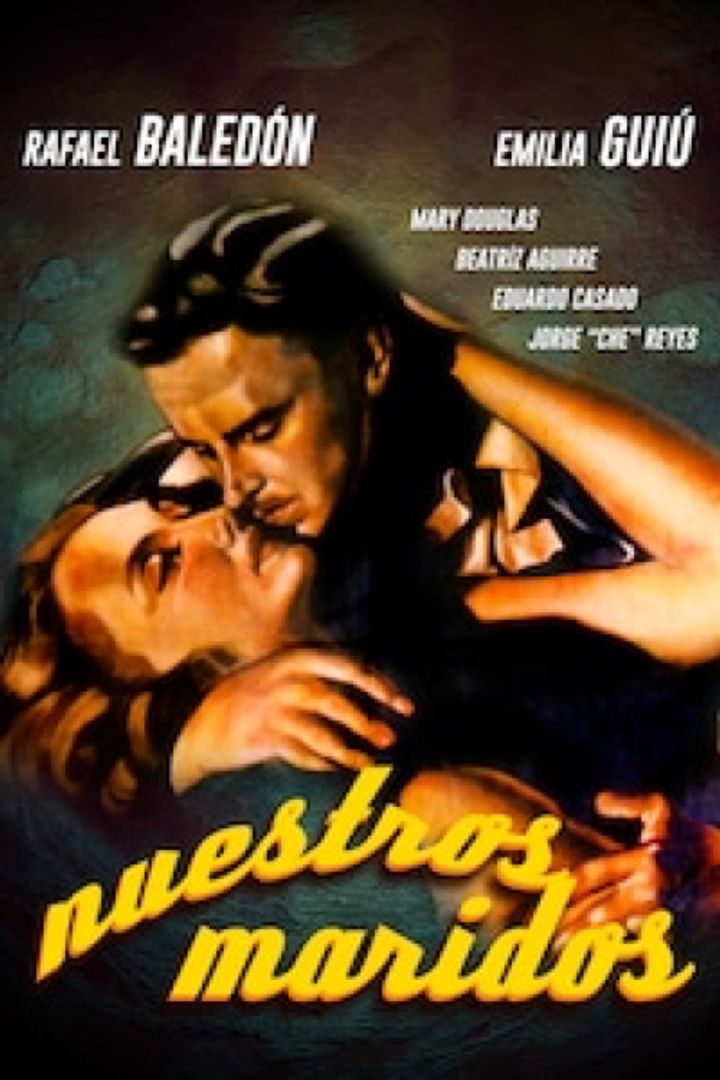 Nuestros Maridos (1946) Poster