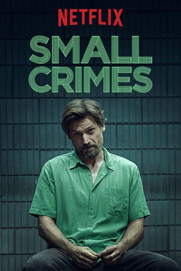 Small Crimes (2017) Poster