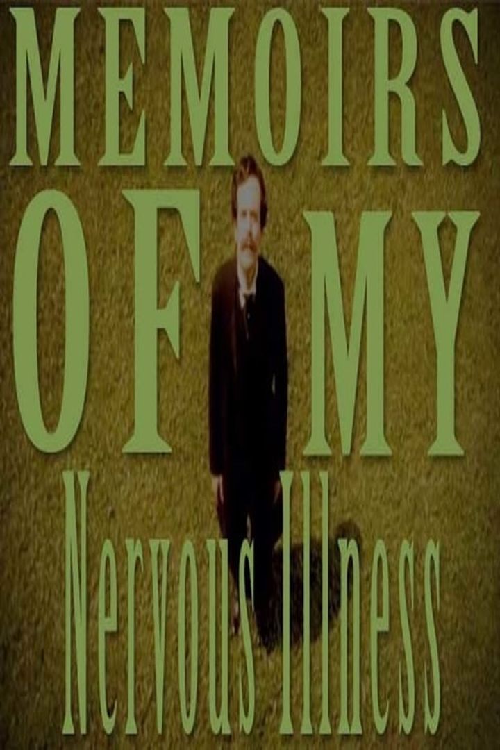 Memoirs Of My Nervous Illness (2006) Poster