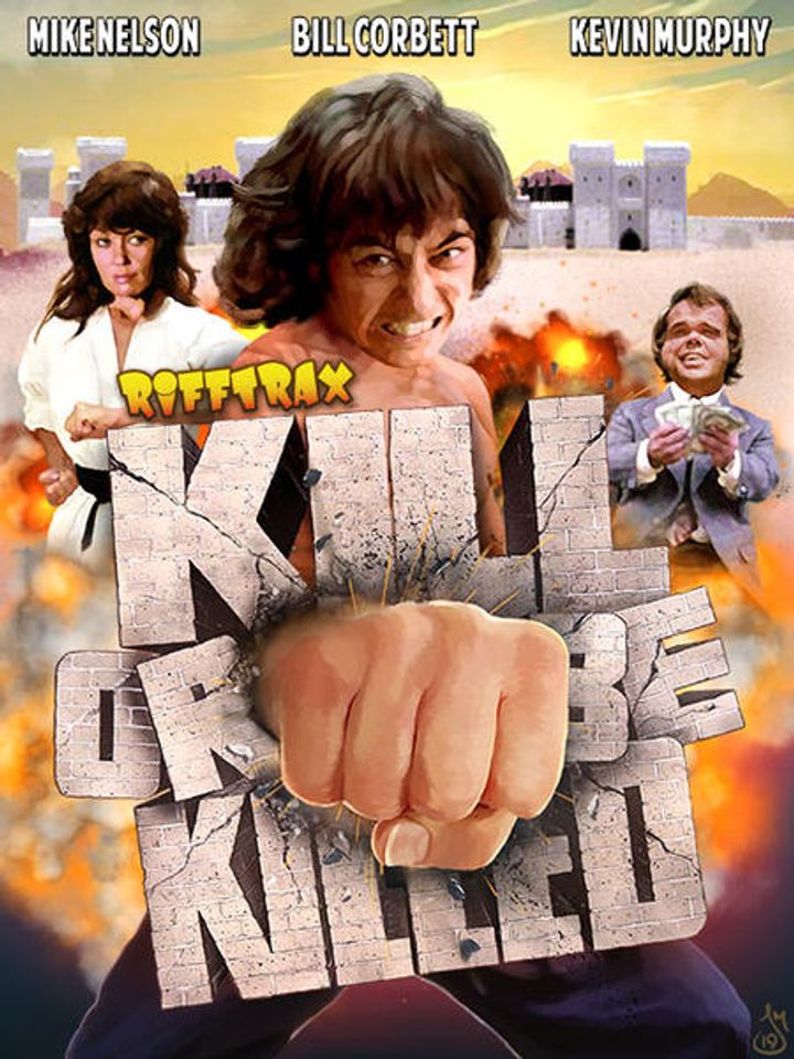 Rifftrax: Kill Or Be Killed (2019) Poster