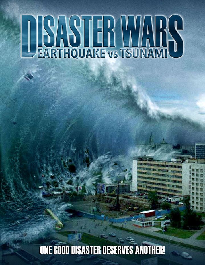 Disaster Wars: Earthquake Vs. Tsunami (2013) Poster