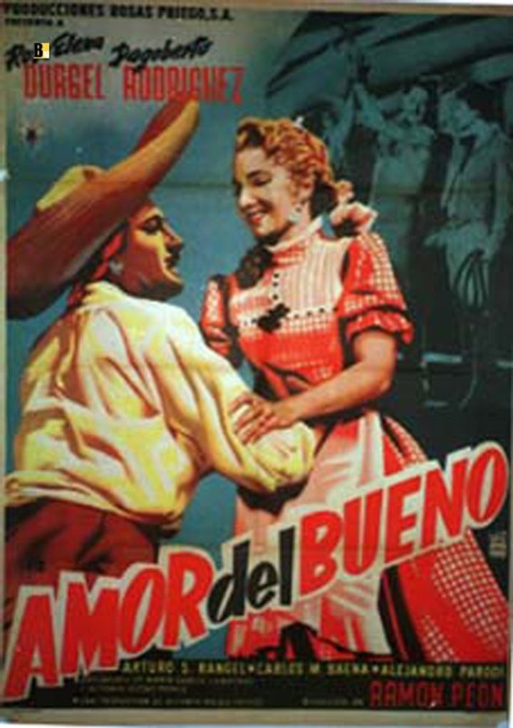 Amor Del Bueno (1957) Poster