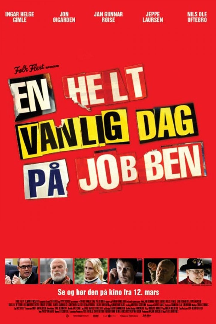 En Helt Vanlig Dag På Jobben (2010) Poster