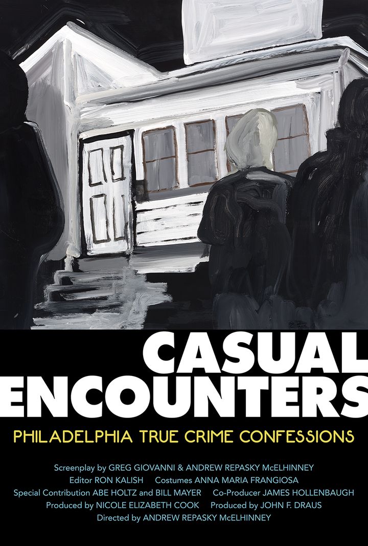 Casual Encounters: Philadelphia True Crime Confessions Poster