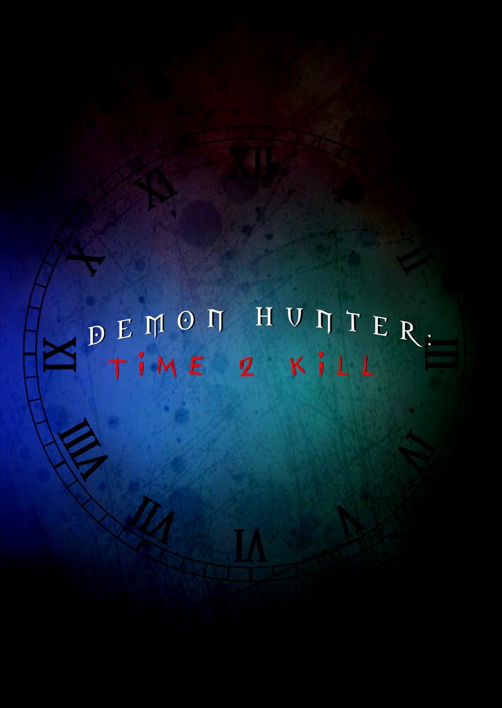 Demon Hunter: Time 2 Kill Poster