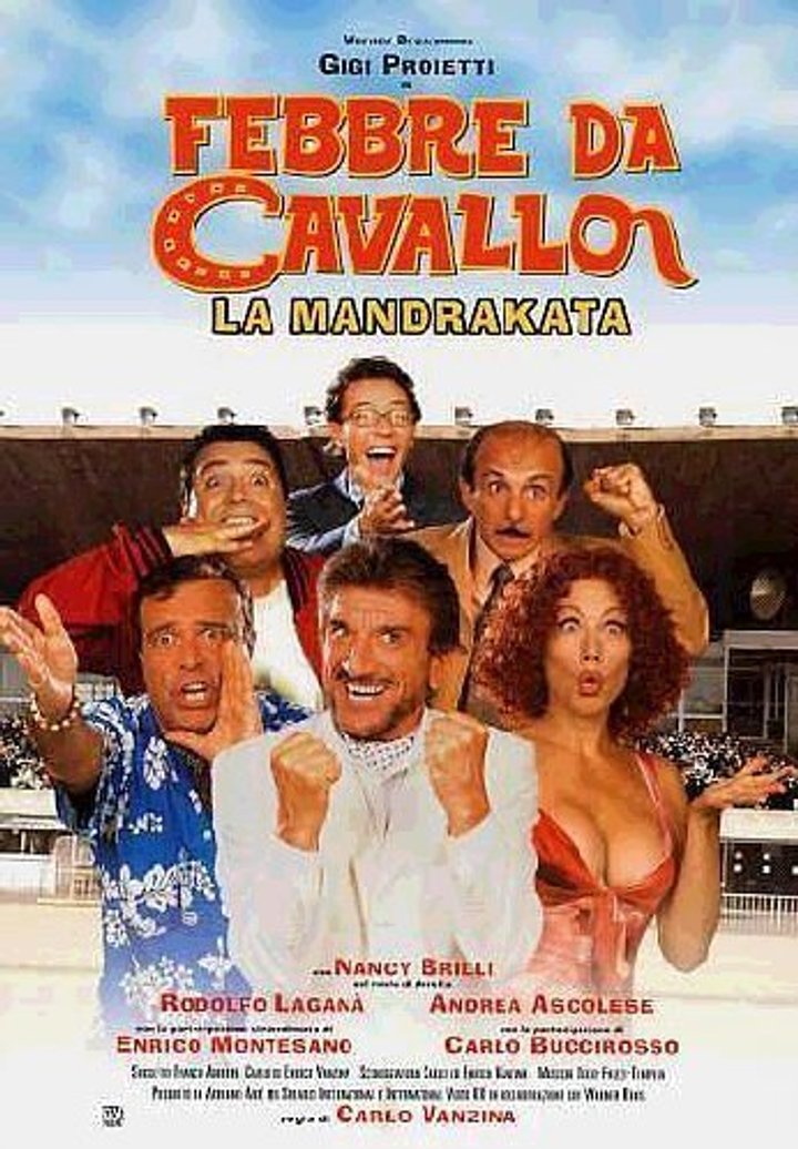 Febbre Da Cavallo - La Mandrakata (2002) Poster