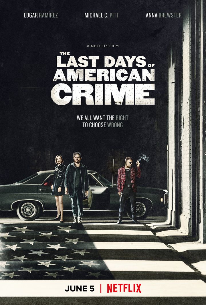 The Last Days Of American Crime (2020) Poster