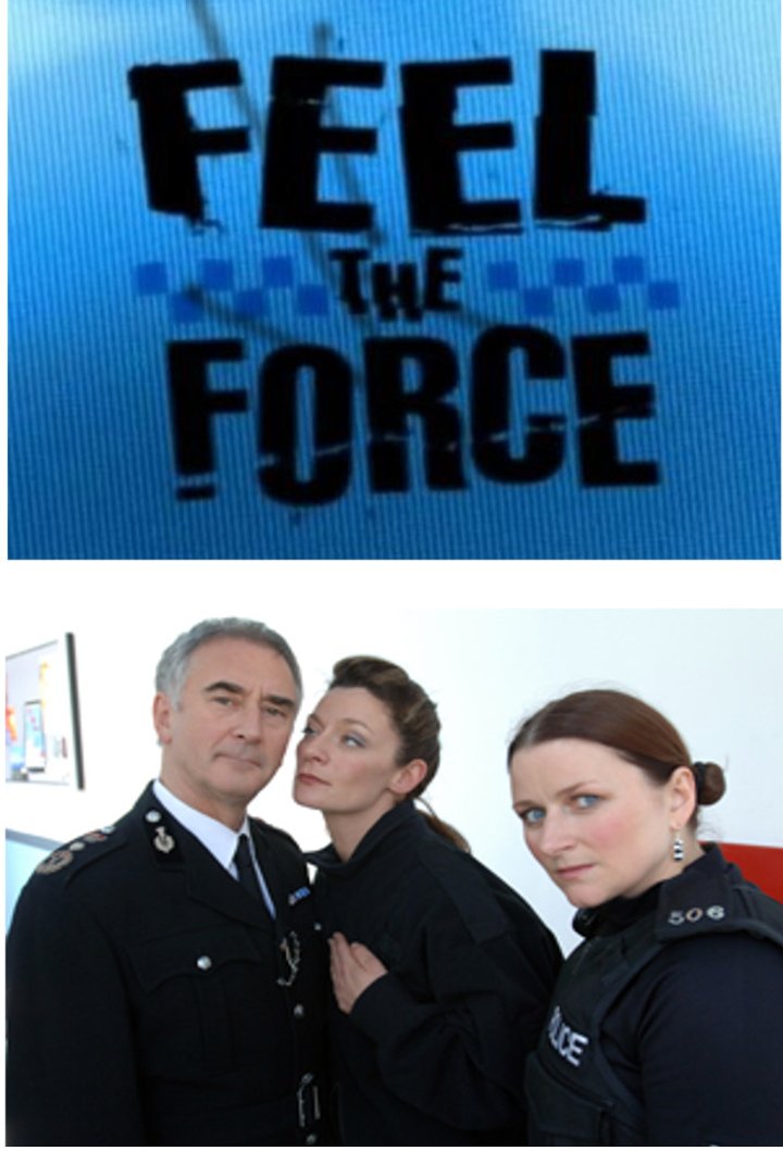 Feel The Force (2006) Poster