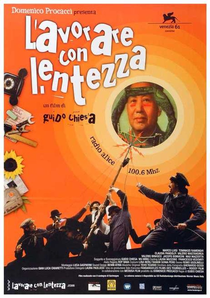 Lavorare Con Lentezza (2004) Poster