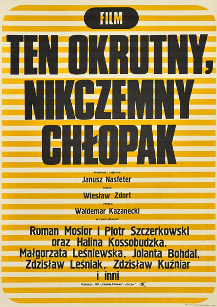 Ten Okrutny, Nikczemny Chlopak (1972) Poster