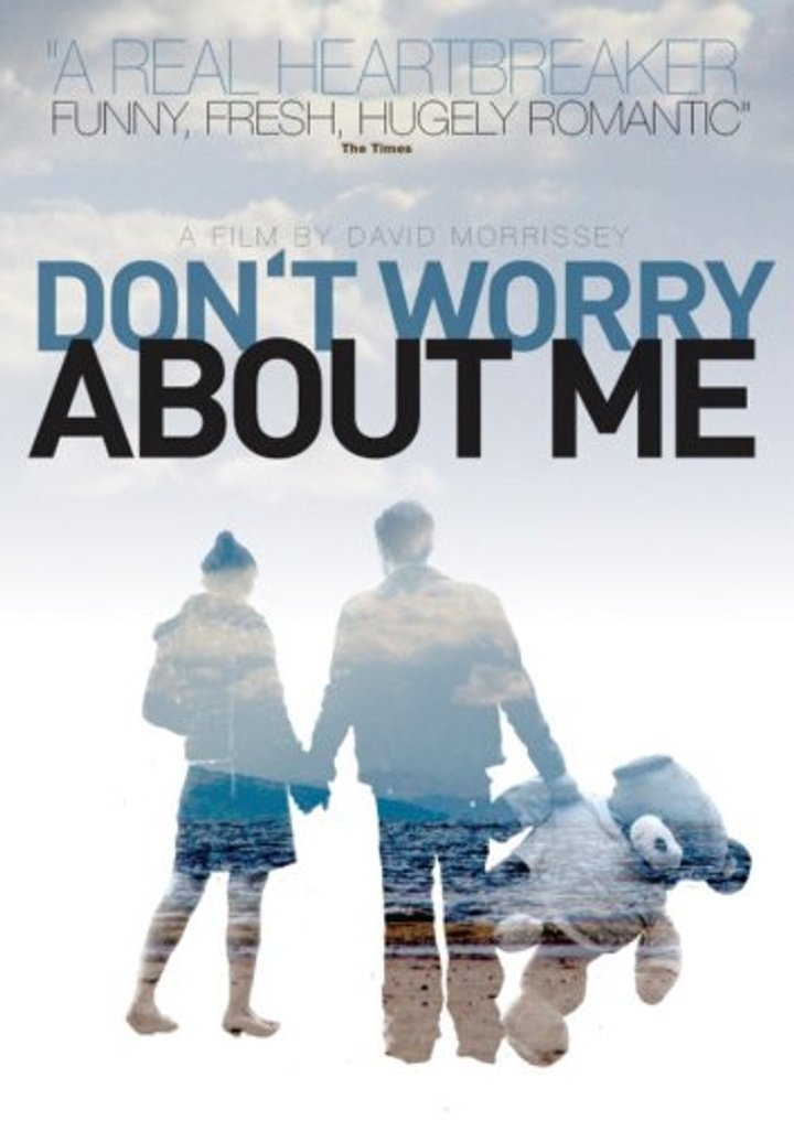 Don't Worry About Me (2009) Poster