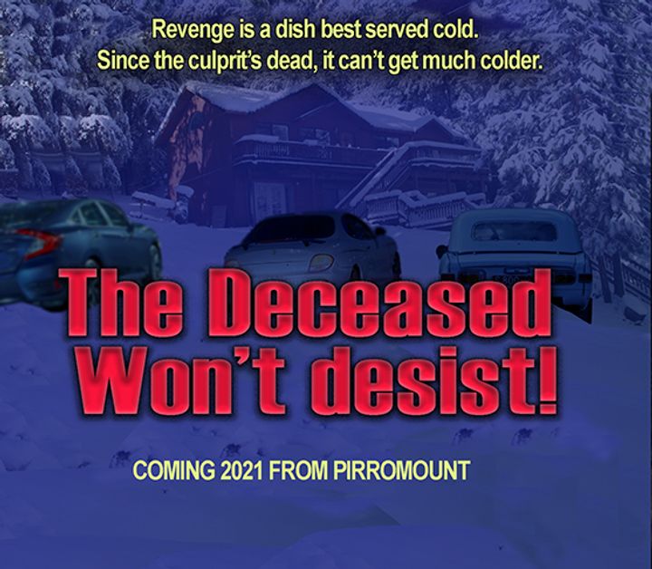 The Deceased Won't Desist! (2021) Poster