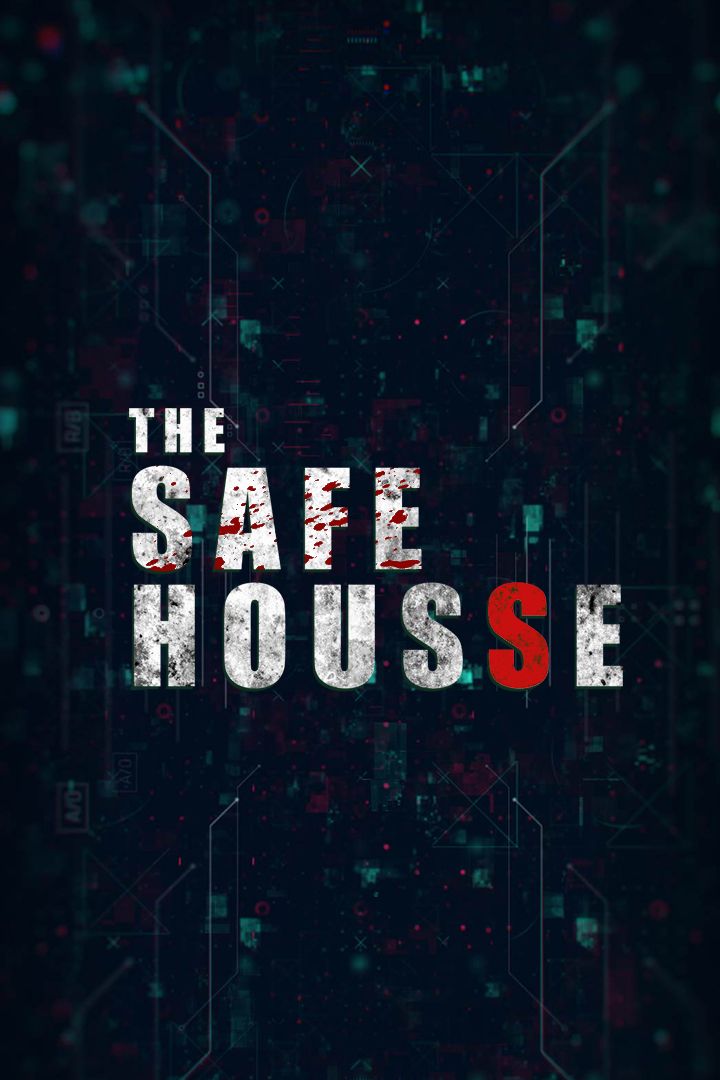 The Safe Housse (2022) Poster