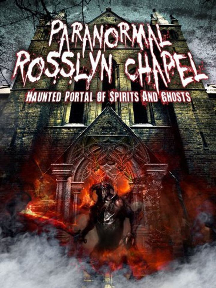 Paranormal Rosslyn Chapel (2013) Poster