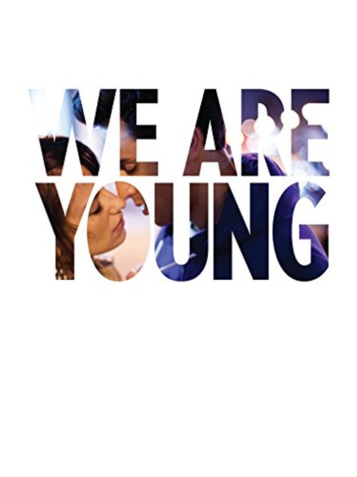 We Are Young (2013) Poster