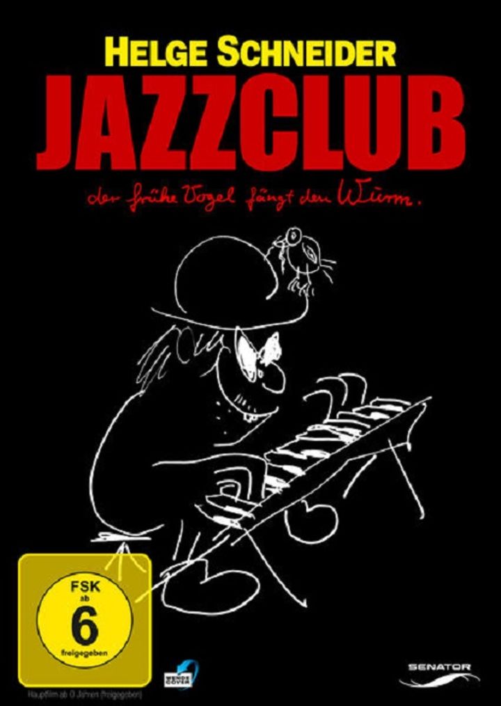 Jazzclub - Der Frühe Vogel Fängt Den Wurm. (2004) Poster