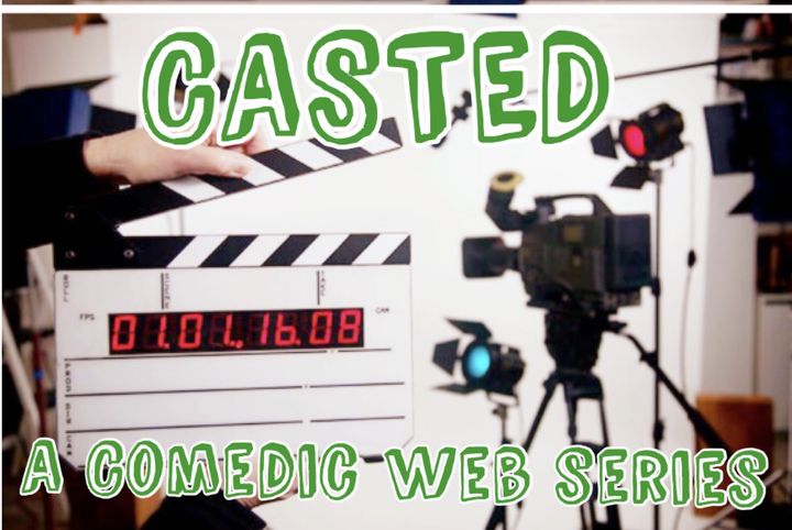 Casted The Web Series (2018) Poster