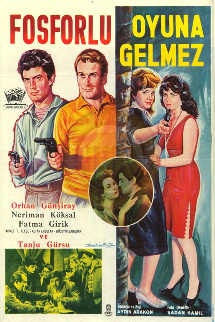 Fosforlu Oyuna Gelmez (1962) Poster