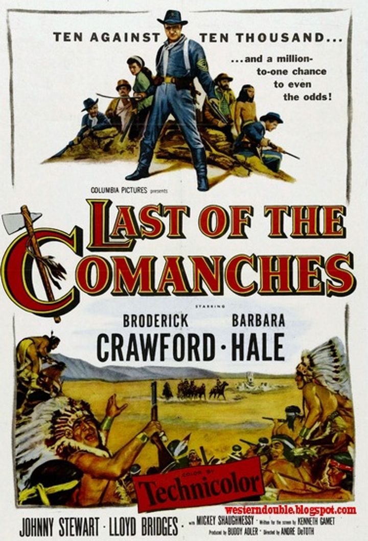 Last Of The Comanches (1953) Poster