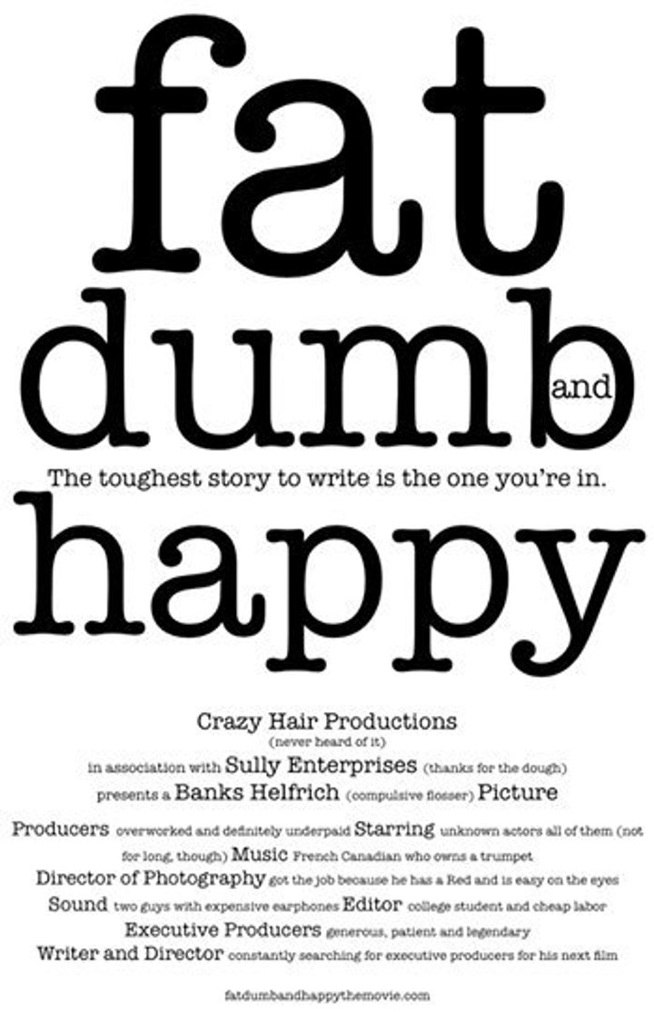 Fat, Dumb And Happy (2014) Poster