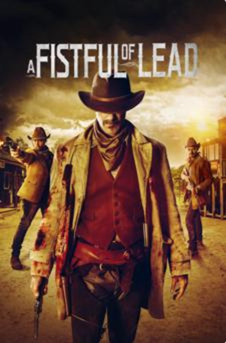 A Fistful Of Lead (2018) Poster