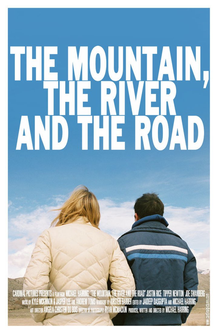 The Mountain, The River And The Road (2009) Poster