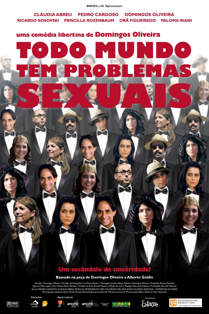 Todo Mundo Tem Problemas Sexuais (2008) Poster