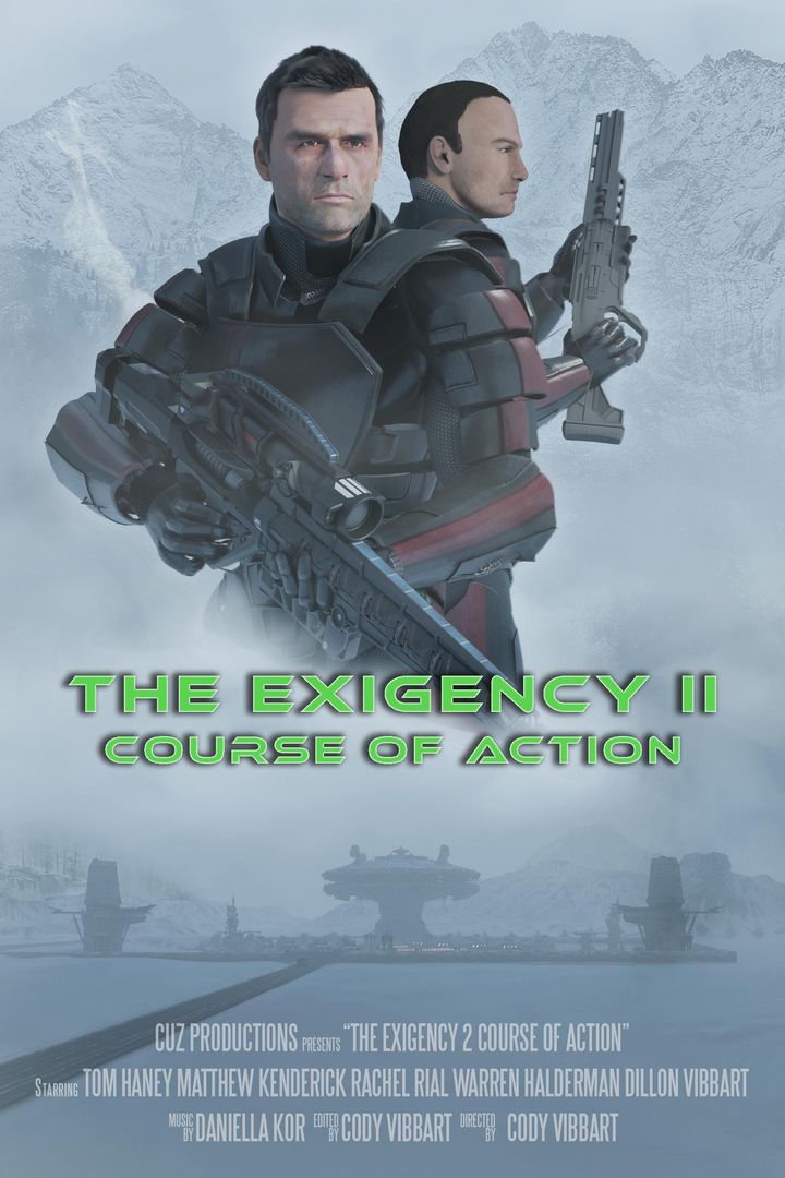 The Exigency Ii: Course Of Action (2025) Poster