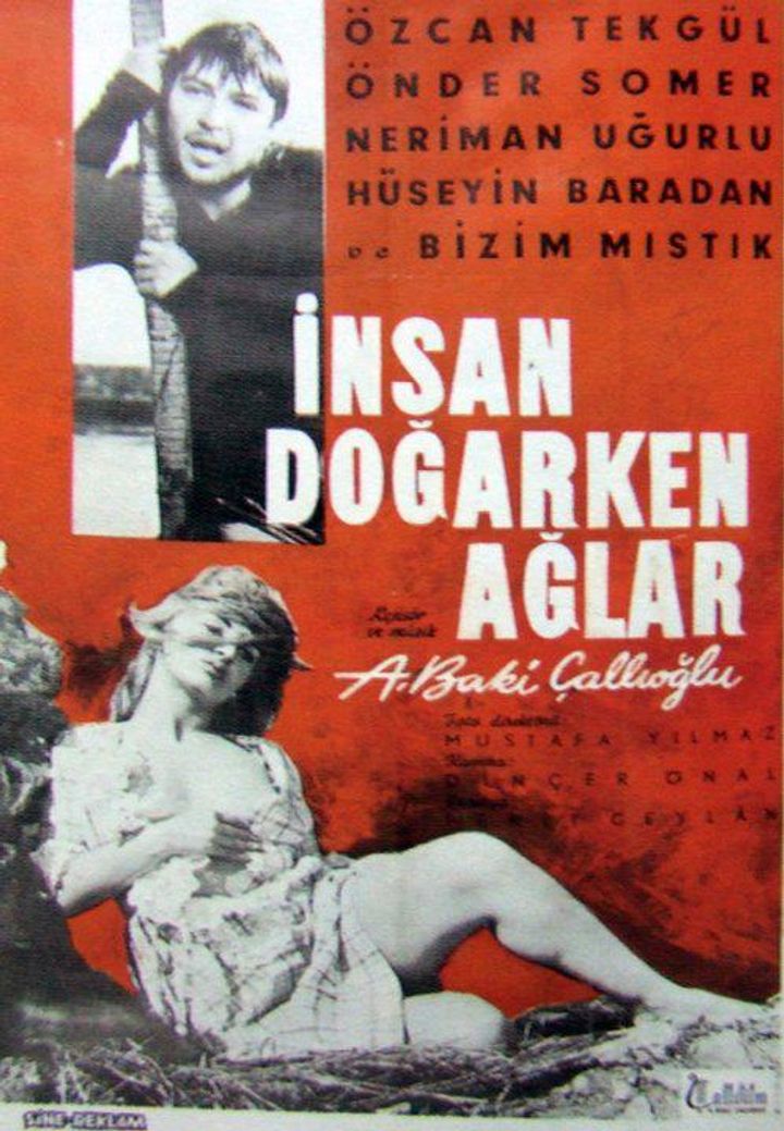 Insan Dogarken Aglar (1962) Poster