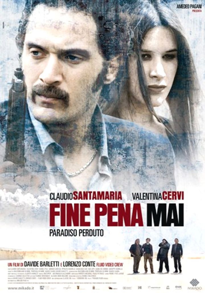 Fine Pena Mai: Paradiso Perduto (2008) Poster