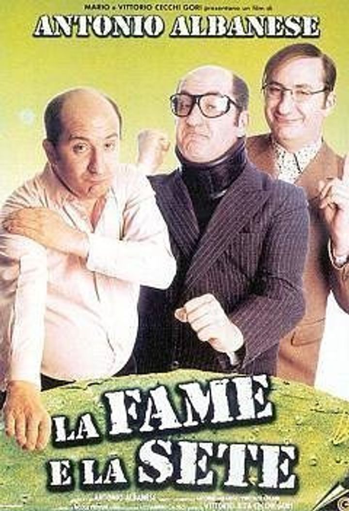 La Fame E La Sete (1999) Poster