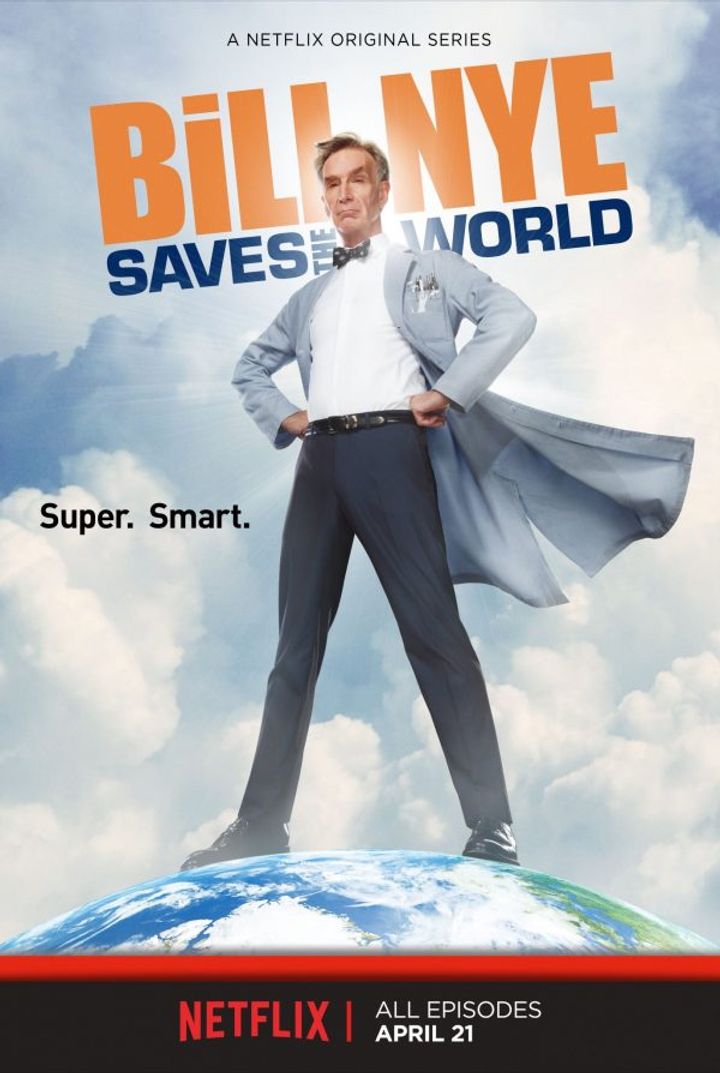 Bill Nye Saves The World (2017) Poster