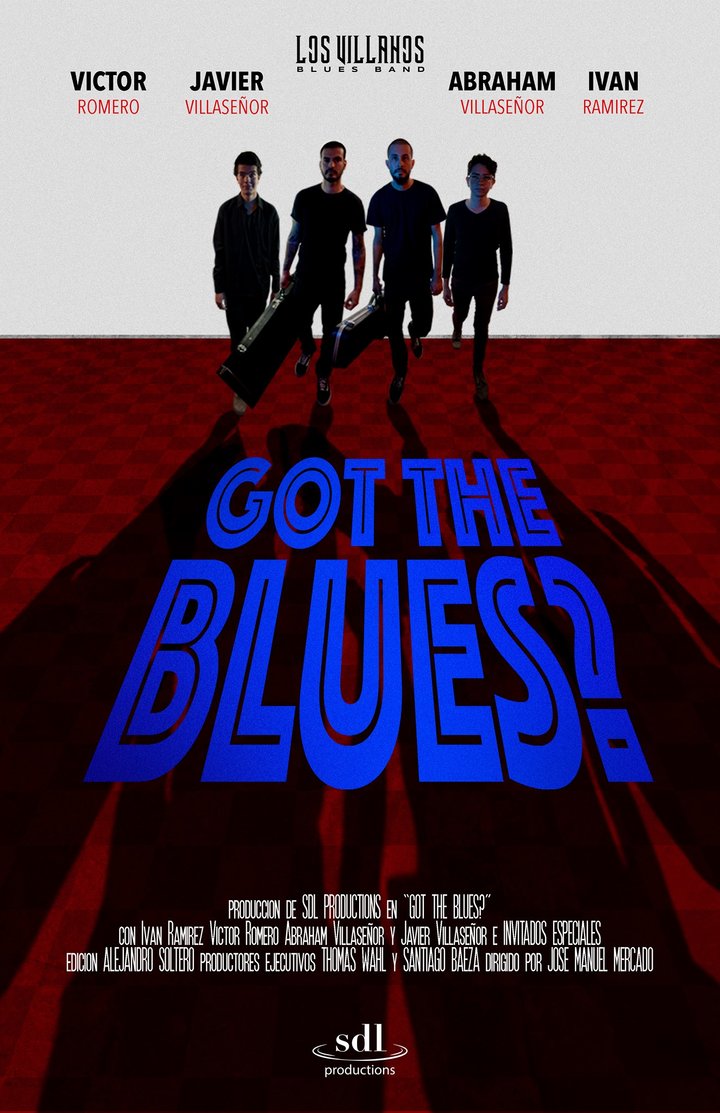 Got The Blues? (2017) Poster