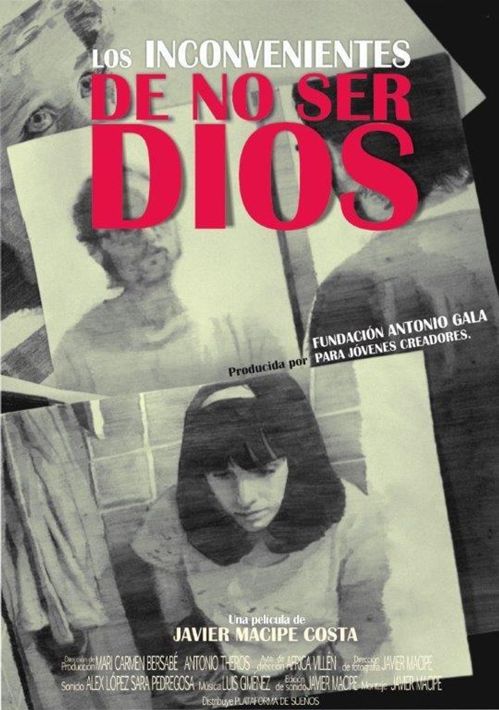 Los Inconvenientes De No Ser Dios (2014) Poster