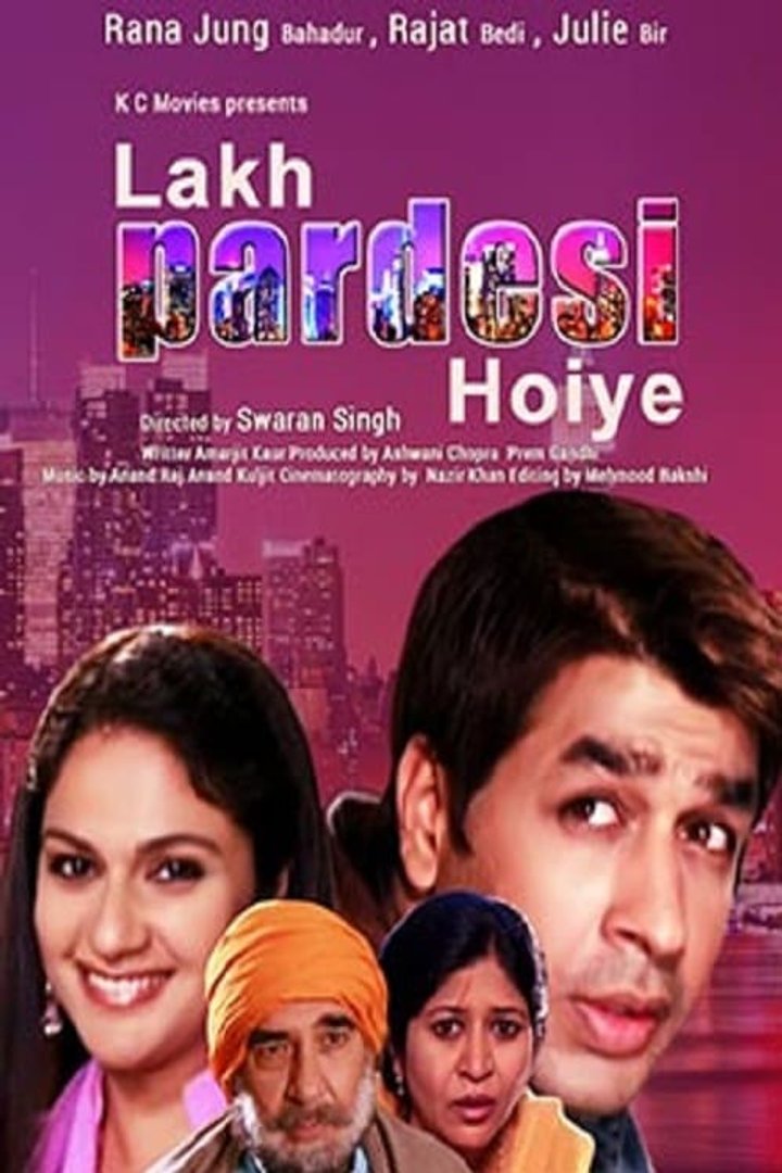 Lakh Pardesi Hoiye (2008) Poster