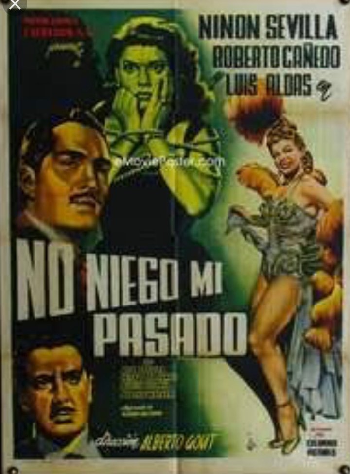 No Niego Mi Pasado (1952) Poster